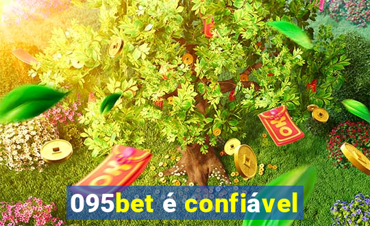 095bet é confiável